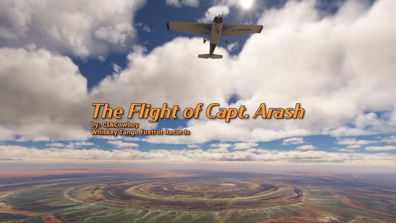 The Flight of Capt. Arash by CIACowboy