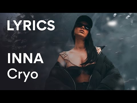 INNA - Cryo | Lyric Video