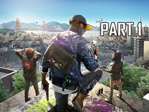 Watch Dogs 2 Walkthrough Part 1 - Early Gameplay! (Gameplay Commentary)