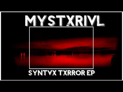 03. MYSTXRIVL - FVLLIN [SYNTVX TXRROR EP]