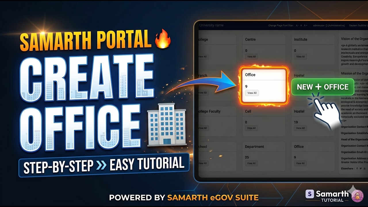 How to Create Office in Samarth Portal | Complete Step-by-Step Guide
