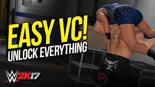 WWE 2K17: EARN EASY VC / UNLOCK EVERYTHING! (Gameplay Tutorial)