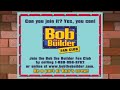 Bob The Builder Fan Club Promo