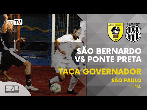 TAÇA GOVERNADOR SP 2022 - FINAL - São Bernardo x Ponte Preta