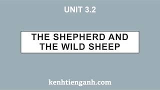 [Unit 3.2] The Shepherd and the Wild Sheep - 4000 Essential English Words