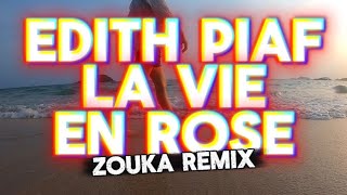 Download lagu EDITH PIAF - LA VIE EN ROSE (Zouka Remix) | TikTok Music - Zouk amapiano remix 2025 mp3