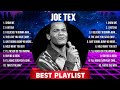 Joe Tex Greatest Hits Full Album ️ Full Album ️ Top 10 Hits Of All Time