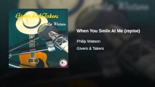 When You Smile At Me (repise)