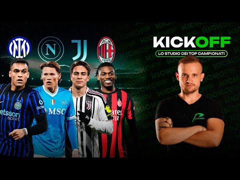 Chi è la vera anti-Inter?! KickOff, lo STUDIO dei TOP CAMPIONATI!