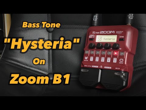 Bass Tone : Hysteria - Muse || ปรับเสียงจาก Zoom B1 Four
