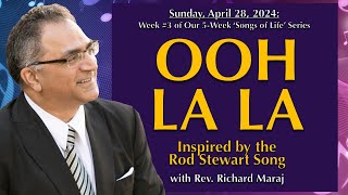 "Ooh La La" with Rev. Richard Maraj