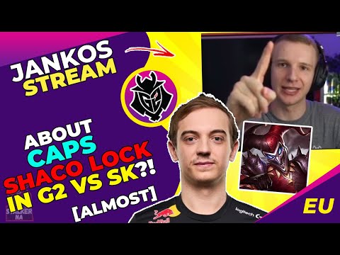 G2 Caps Wanted to LOCK IN SHACO in G2 vs SK?!