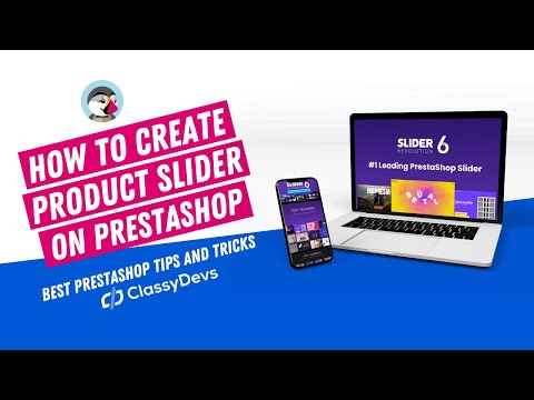 How to Create the PrestaShop Product Slider | PrestaShop Slider Module