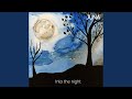 Into The Night