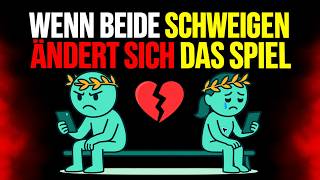 WENN BEIDE AUFHÖREN, SICH ZU MELDEN … ÄNDERT SICH DAS SPIEL | Stoizismus