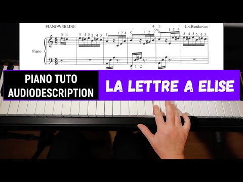la lettre à Elise piano tuto audiodescription