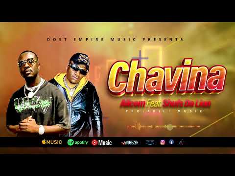 Alicom ft Shufs Da Lion-Chavina(official Audio)