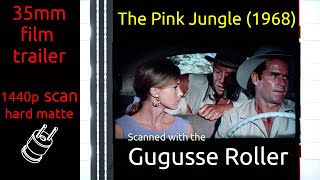 The Pink Jungle (1968) 35mm film trailer, flat hard matte, 1440p *PATCHED*