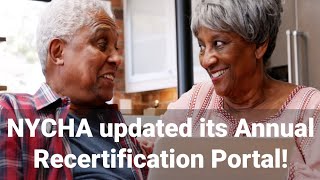 NYCHA updated its Annual Recertification Portal!