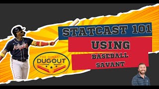 Statcast 101: Using Baseball Savant's Player Pages