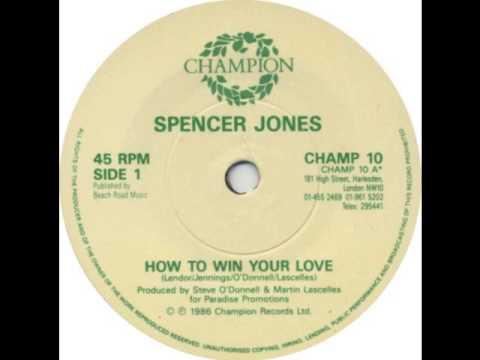 Spencer Jones- How To Win Your Love