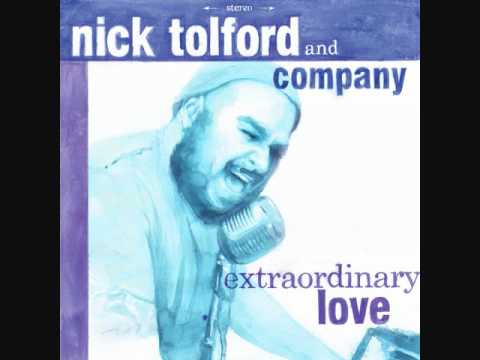 Nick Tolford & Company - I Kissed Her - Extraordinary Love, Track 01