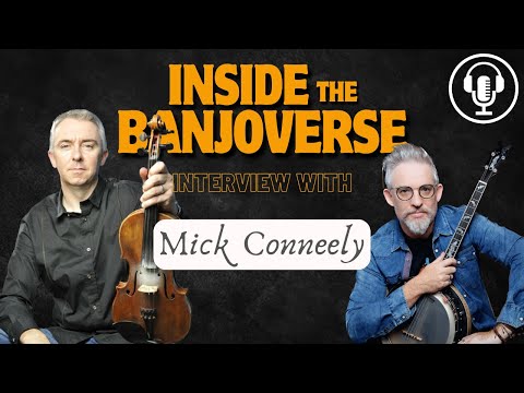 Inside The Banjoverse Podcast🎙️ Mick Conneely Fiddle/Bouzouki