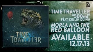 Time Traveller - 500ml (Feat. Kellin Quinn)