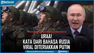 Download lagu Uraa! Kata Dari Bahasa Rusia Viral Diteriakkan Putin Seusai Pidato mp3 Download lagu Uraa! Kata Dari Bahasa Rusia Viral Diteriakkan Putin Seusai Pidato mp3