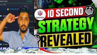 10 SECOND STRATEGY REVEALED || BEST TRICK || QUOTEX TRADING💯🚦 Quotex