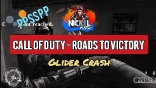 CALL OF DUTY - ROADS TO VICTORY Game Walkthrough | Glider Crash | PPSS