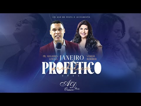 Janeiro Profético 2023 | Pr. Manasses Loyola e Vanilda Bordieri