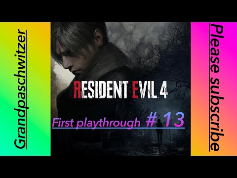 Resident Evil 4 Remake first Playthrough Part 13