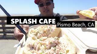 WHAT TO EAT l Splash Cafe at Pismo Beach + Bonus Pier Content