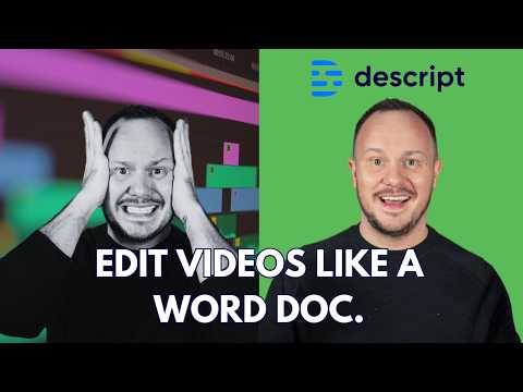 Edit Videos and Podcasts LIKE A WORD DOC?! Descript Tutorial