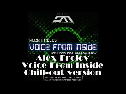 Alex Frolov - Voice From inside (chill-out ver)