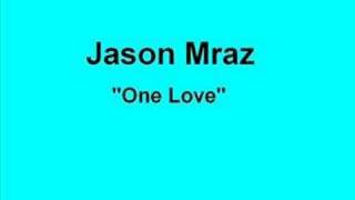Jason Mraz - One Love