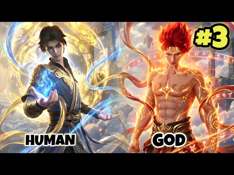 A Mortal Boy Gains Heavenly Goddess Powers and Becomes a Peerless God Episode 3 Explain In Hindi