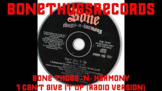 1 Bone Thugs -N- Harmony - Can&#39;t Give It Up (Radio Version)(Promo Single)