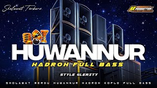 Download lagu SHOLAWAT HUWANNUR HADROH FULL BASS KOPLO GLERITY || AR PRODUCTION mp3