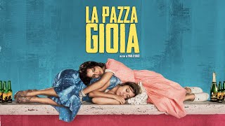 La Pazza Gioia (Main Theme) ● Carlo Virzì (Original Soundtrack Track) - HD