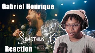 First Time Reaction: Something Beautiful (Gabriel Henrique)