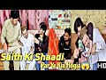 Saith Ki Shaadi Par Ye Kia Hogia Habibtv768K