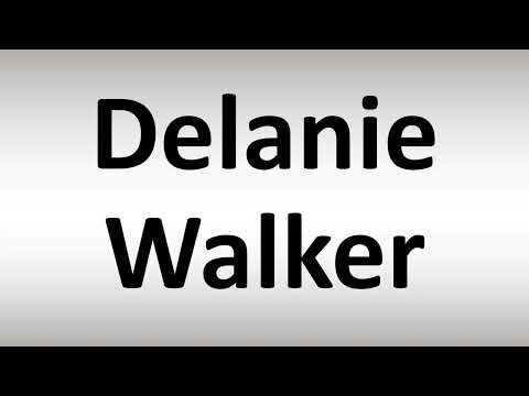 How to Pronounce Delanie Walker