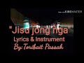 Jisu Jong Nga Ll Lyrics Instrument Ll By Toribait Passah