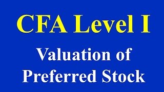 CFA Level I  Valuation of Preferred Stock