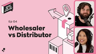 Wholesaler vs Distributor: What Are Their Roles and Differences | Secret Life of Inventory