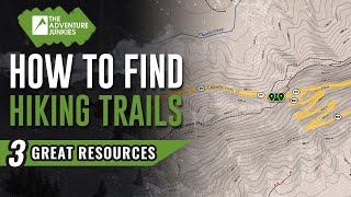 The 3 Online Resources You Can Use To Find Your Hiking Trail