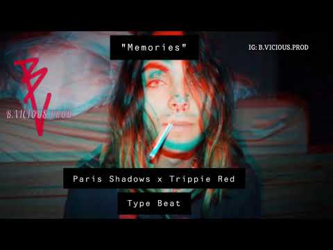 [Free] Paris Shadows x Trippie Red Type Beat 2020 "Memories" Prod. By B.Vicious