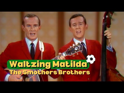 Waltzing Matilda | The Smothers Brothers | The Smothers Brothers Comedy Hour